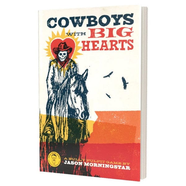 Bully Pulpit Games Tabletop Games > Role-Playing Games Cowboys with Big Hearts 2370011854984 BPG 063
