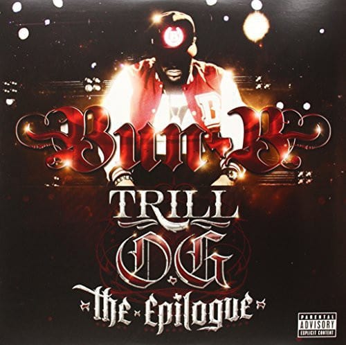 Bun B Music > Vinyl Records Bun B. - Trill O.G.: Epilogue 034744334565 RPAL3.1