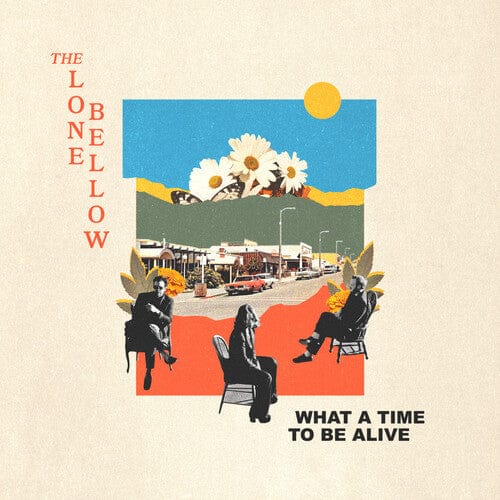 Burly Bellow Music Music > Vinyl Records The Lone Bellow - What A Time To Be Alive (Indie Exclusive, Colored Vinyl, Green) 732388016686 BLOW1A.1
