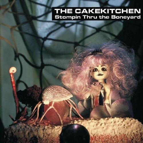 Cakekitchen Music > Vinyl Records Cakekitchen - Stompin Thru The Boneyard 634457092815 ALY3.1