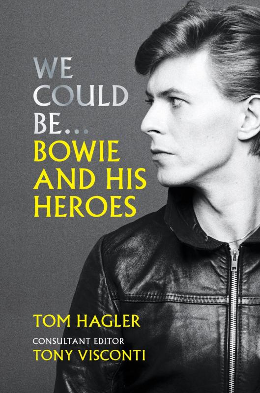 Cassell Books > Film & Music > Music We Could Be: Bowie and his Heroes - Hardcover 9781788402729 MC-48715