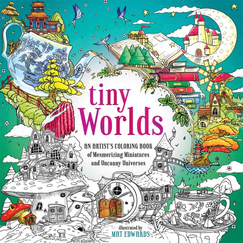 Castle Point Books Books > Coloring Books Tiny Worlds: An Artist's Coloring Book of Mesmerizing Miniatures and Uncanny Universes - Paperback 9781250285225 MC-48077
