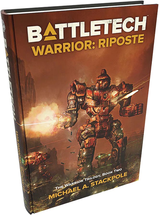 Catalyst Game Labs Tabletop Games > Role-Playing Games BattleTech: The Warrior Trilogy - Book Two - Riposte (Hardcover) 9781638610045 CAT 36049P