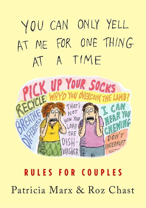Celadon Books Books > Lifestyle > Self-Help You Can Only Yell at Me for One Thing at a Time: Rules for Couples - Hardcover 9781250225139 MC-24776