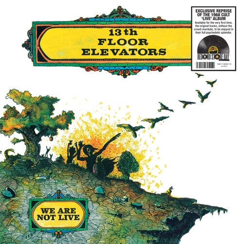 Charly Records Limited Music > Vinyl Records The 13th Floor Elevators - We Are Not Live (RSD 2026 EXCLUSIVE) 5061110805119 CHAY5119.1