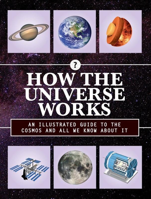 Chartwell Books Books > Smarts > Science How the Universe Works: An Illustrated Guide to the Cosmos and All We Know About It - Hardcover 9780785835417 MC-42204