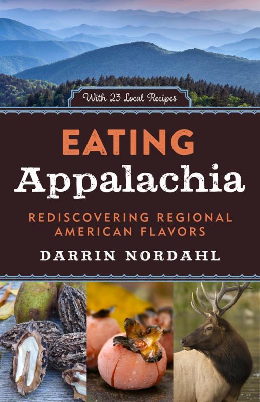 Chicago Review Press Books > Food, Drink, & Drugs > Food Eating Appalachia: Rediscovering Regional American Flavors - Hardcover 9781613730225 MC-46391