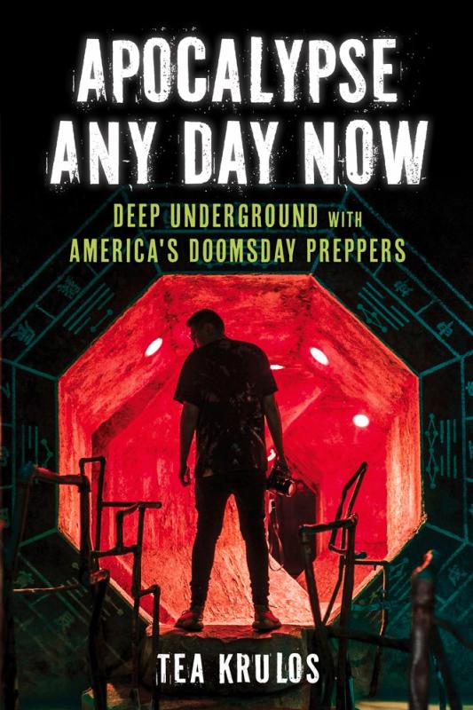Chicago Review Press Books > True Crime & Conspiracy > Conspiracy Apocalypse Any Day Now: Deep Underground with America's Doomsday Preppers - Paperback 9781613736418 MC-53966