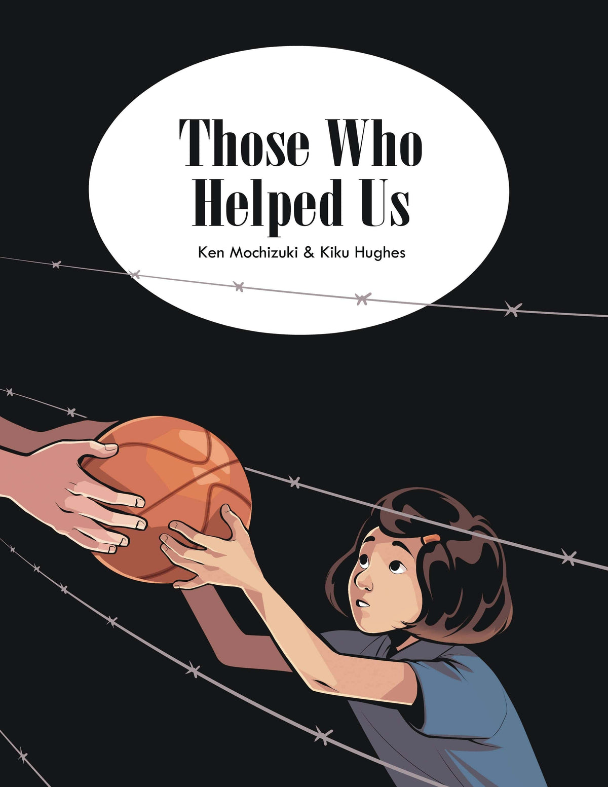 CHIN MUSIC PRESS Graphic Novel THOSE WHO HELPED US ASSISTING JAPANESE AMERICANS GN 9781634050210 DEC211488