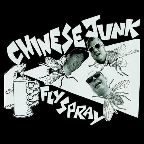 Chinese Junk Music > Vinyl Records Chinese Junk - Fly Spray 613285772922 BNEK145.1