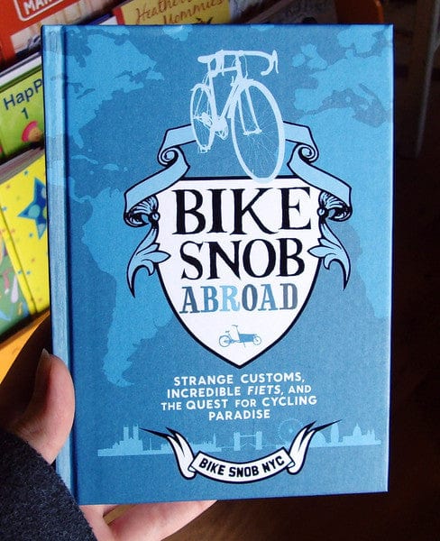 Chronicle Books Books > Art & Gifts > Novelties Bike Snob Abroad: Strange Customs, Incredible Fiets, and The Quest for Cycling Paradise - Book 9781452105253 MC-20277