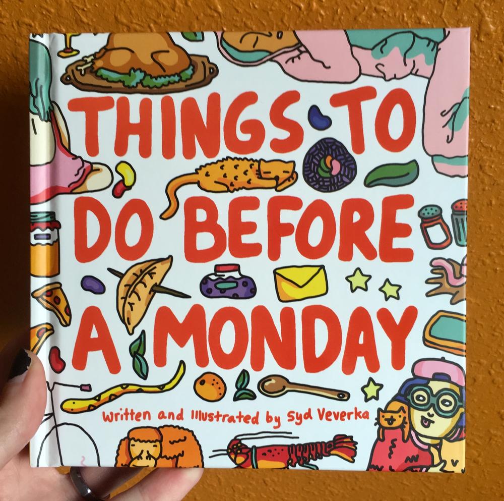 Chronicle Books Books > Art & Gifts > Novelties Things to Do Before a Monday - Book 9781452170329 MC-23409