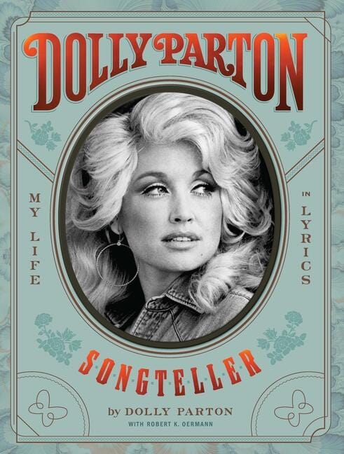 Chronicle Books Books > Film & Music > Music Dolly Parton, Songteller: My Life in Lyrics - Book 9781797205090 MC-25133