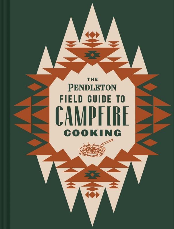 Chronicle Books Books > Lifestyle > Diy The Pendleton Field Guide to Campfire Cooking - Hardcover 9781797207599 MC-33988