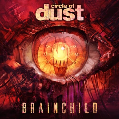 Circle of Dust Music > Vinyl Records Circle of Dust - Brainchild 699618593990 FIXT1290.1