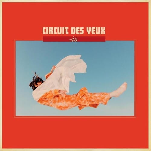 Circuit des Yeux Music > Vinyl Records Circuit des Yeux - IO 191401178815 MAT1788.1