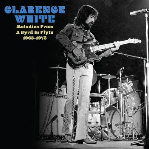 Clarence White Music > Vinyl Records Clarence White - Melodies From A Byrd In Flyte: 1963-1973 (RSD Exclusive, Clear Vinyl, White) 810177212928 LIBH2129.1