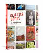 Clarkson Potter Publishers Books > Arts & Gifts > Humor Rejected Books: The Most Unpublishable Books of All Time Hardcover 9780593235928