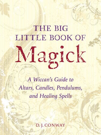 Clarkson Potter/Ten Speed Books The Big Little Book of Magick 9781580910057 158091005X