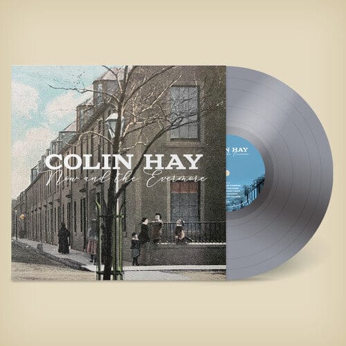 Colin Hay Music > Vinyl Records Hay, Colin - Now And The Evermore (IEX) (Silver) 766397477916 COMP4779.1