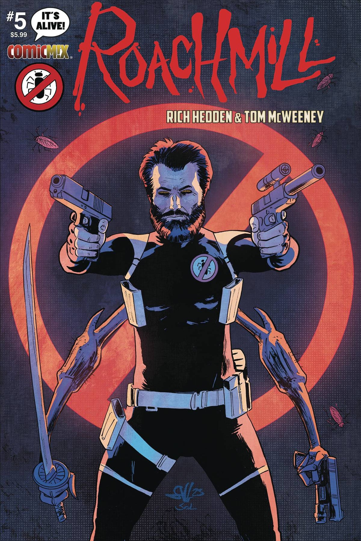 COMICMIX Comic Books ROACHMILL #5 CVR B SEAN VAN GORMAN 76506619060600521 JUN231764