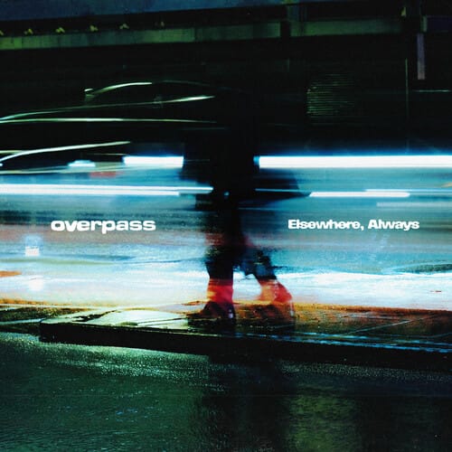 Communion Group LTD Music > Vinyl Records Overpass - Elsewhere, Always (Clear Vinyl, Blue) 199806699751 CMMU702.1
