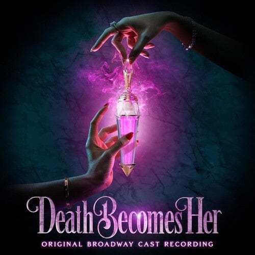 Concord Records Music > Vinyl Records Death Becomes Her (Original Broadway Cast Recording) (Andromeda) Vinyl 888072701113 COJ173094.1