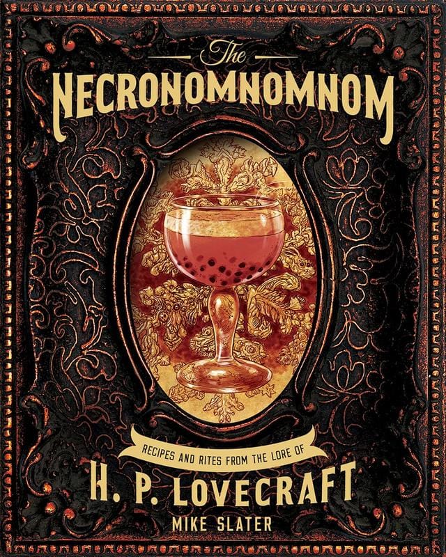 Countryman Press Books > Food, Drink, & Drugs > Cookbooks Necronomnomnom: Recipes and Rites from the Lore of H. P. Lovecraft - Book 9781682684382 MC-24362