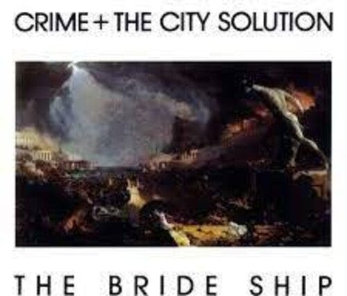 Crime & the City Solution Music > Vinyl Records Crime & The City Solution - Bride Ship 5400863085766 MUE85766.1