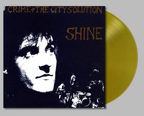 Crime & the City Solution Music > Vinyl Records Crime & The City Solution - Shine 5400863085759 MUE85759.1