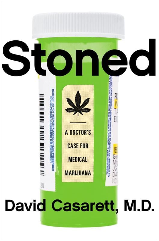 Current Books > Food, Drink, & Drugs > Weed Stoned: A Doctor's Case for Medical Marijuana - Hardcover 9781591847670 MC-56843