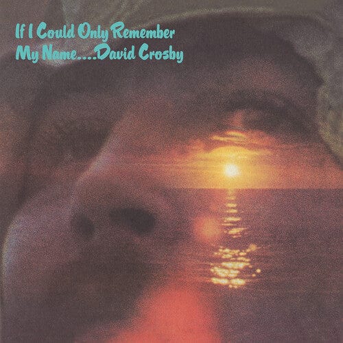 David Crosby Music > Vinyl Records David Crosby - If I Could Only Remember My Name: 50th Anniversary 603497843411 ATL7203.1