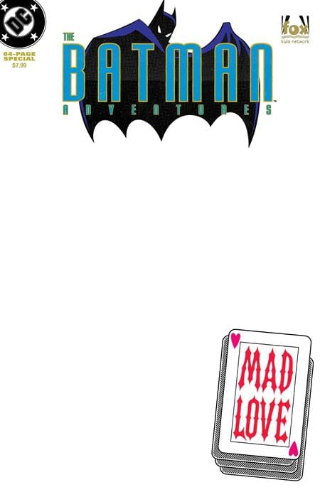 DC Comics Comic Books BATMAN ADVENTURES MAD LOVE SPECIAL #1 (ONE SHOT) FACSIMILE EDITION CVR C BLANK CARD STOCK VAR 76194139530200121 1225DC0212