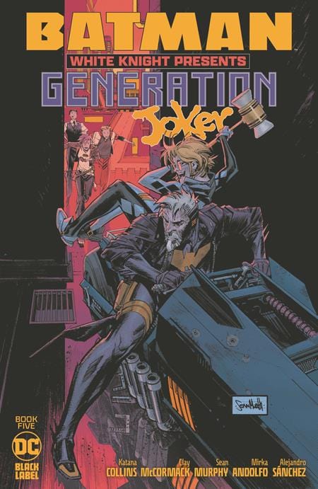 DC Comics Comic Books BATMAN WHITE KNIGHT PRESENTS GENERATION JOKER #5 (OF 6) CVR A SEAN MURPHY (MR) 76194137893000511 0723DC185