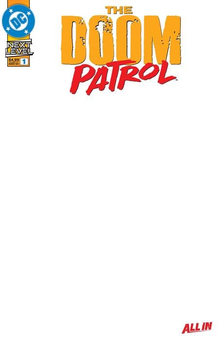 DC Comics Comic Books DOOM PATROL #1 CVR E BLANK CARD STOCK VAR (Release Date: 09/02/2026) 76194139824200151 0726DC0021