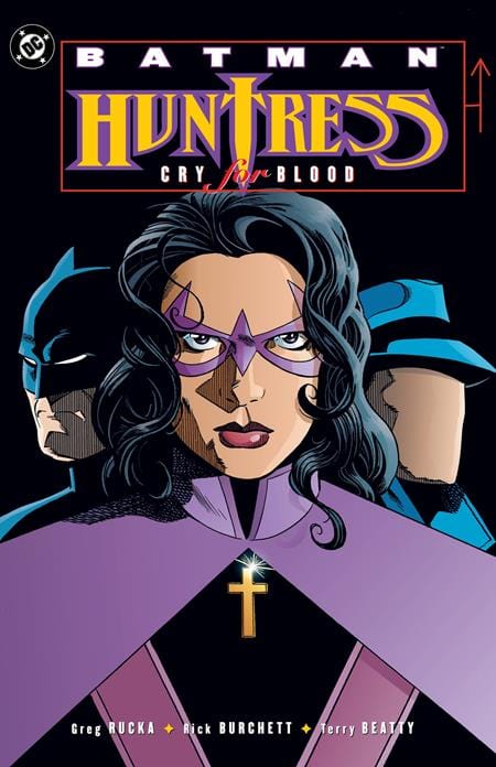 DC Comics Graphic Novel BATMAN HUNTRESS CRY FOR BLOOD TP (2025 EDITION) 9781799512547 0525DC839