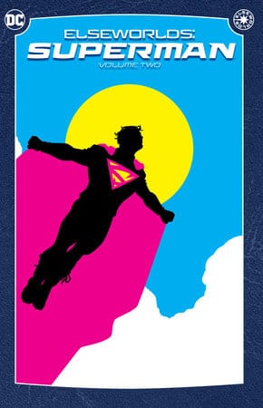 DC Comics Graphic Novel Elseworlds: Superman Vol. 2 (2024 Edition) 9781779529626 PRH-9781779529626
