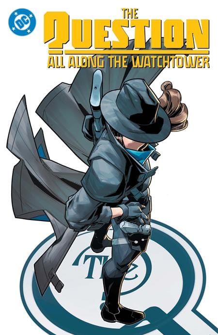 DC Comics Graphic Novel QUESTION ALL ALONG THE WATCHTOWER TP 9781799505426 0525DC259