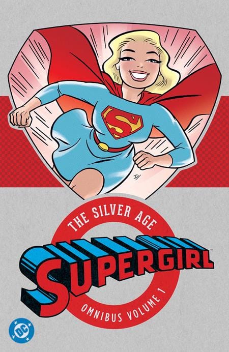 DC Comics Graphic Novel SUPERGIRL THE SILVER AGE OMNIBUS HC VOL 01 (2026 EDITION) 9781799508052 0226DC0254