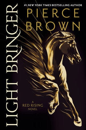 Del Rey Books > Fiction > Science Fiction Light Bringer (Red Rising Series) by Pierce Brown Paperback 9780425285992