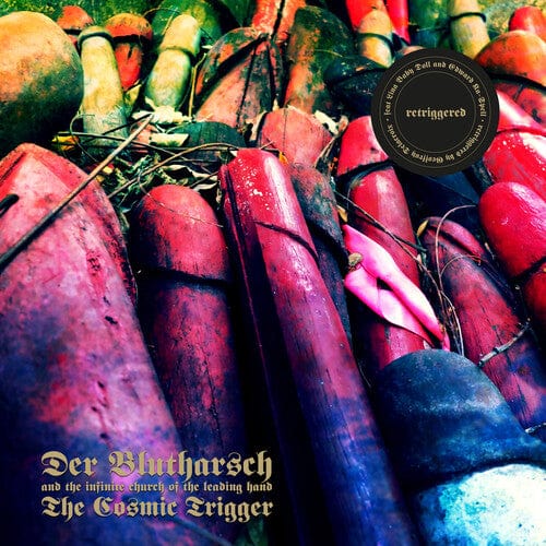 Der Blutharsch & Infinite Church of the Leading Music > Vinyl Records Der Blutharsch & Infinite Church Of The Leading - Cosmic Trigger, Retriggered 760137682615 WKNT56.1