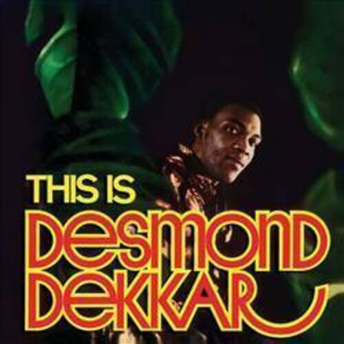 Desmond Dekker & the Aces Music > Vinyl Records Dekker, Desmond & The Aces - This Is Desmond Dekkar 4050538691467 SNTY691467.1