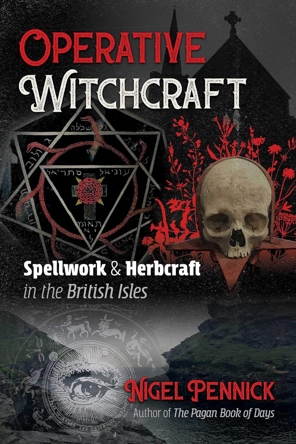 Destiny Books Books Operative Witchcraft: Spellwork and Herbcraft in the British Isles 9781620558447