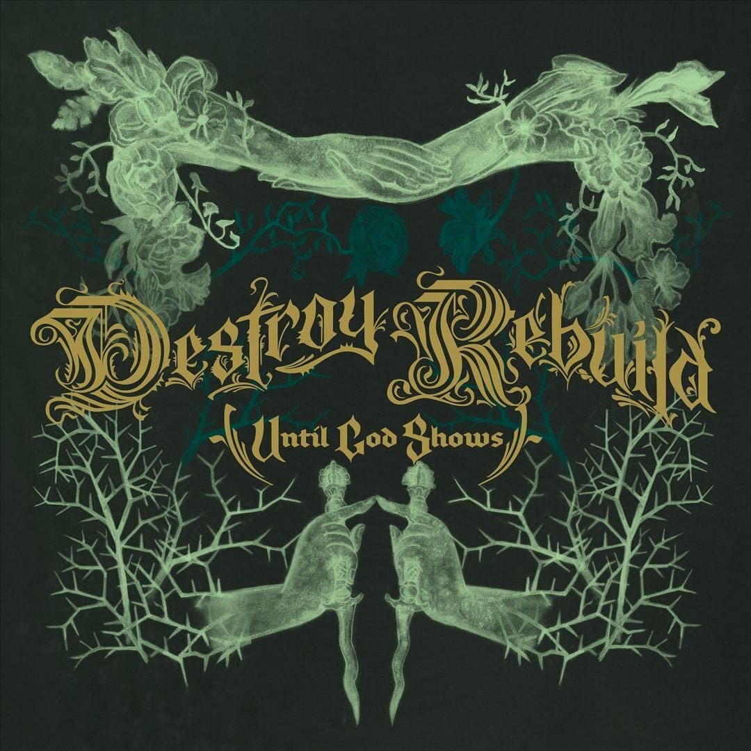 Destroy Rebuild Until God Shows (D.R.U.G.S.) Music > Vinyl Records Destroy Rebuild Until God Shows D.R.U.G.S. - Destroy Rebuild 794558905114 VCY511.1