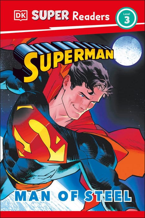 DK Children Graphic Novel DK Super Readers Level 3 Superman Man of Steel 9780593965771 PRH-9780593965771