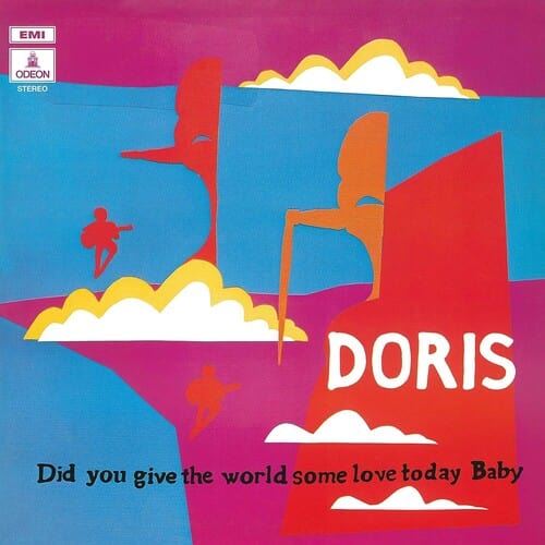 Doris Music > Vinyl Records Doris - Did You Give The World Some Love Today Baby (IEX) 7119691280318 MRBG10B.1
