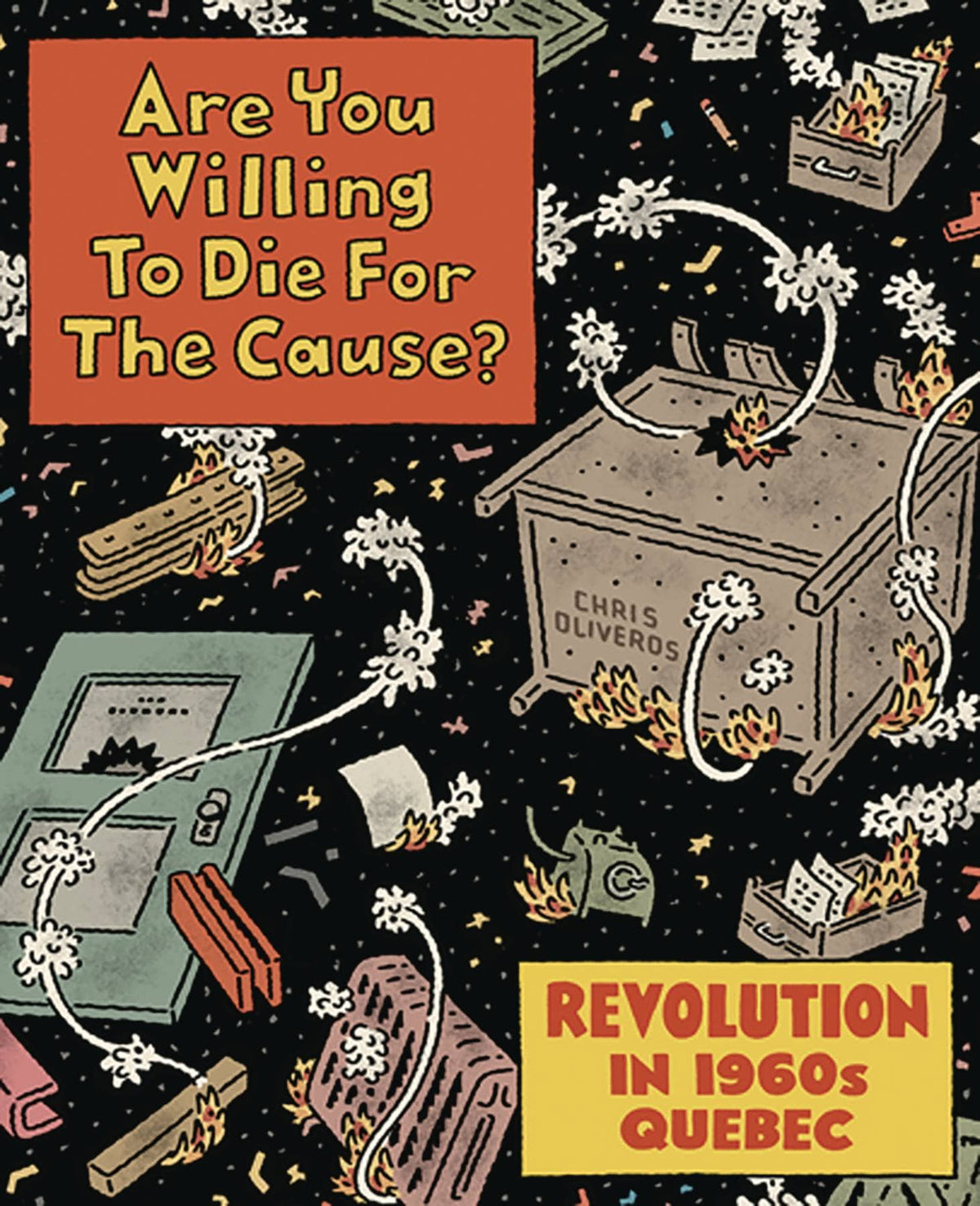 DRAWN & QUARTERLY Graphic Novel Are You Willing To Die For The Cause HC (MR) 9781770466616 JUL231544