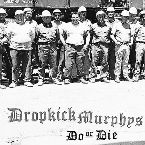 Dropkick Murphys Music > Vinyl Records Dropkick Murphys - Do or Die - Black Vinyl 045778040711 HLCT80407.1
