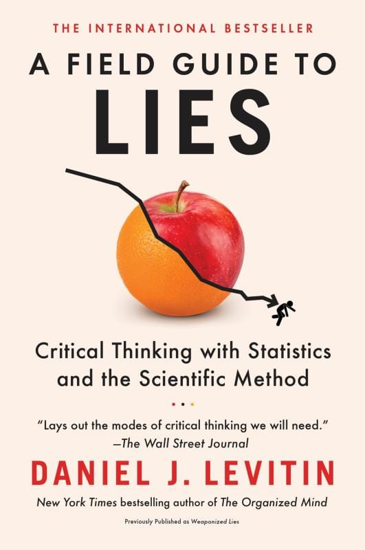 Dutton Books > Smarts > Science A Field Guide to Lies: Critical Thinking with Statistics and the Scientific Method - Paperback 9780593182512 MC-16922
