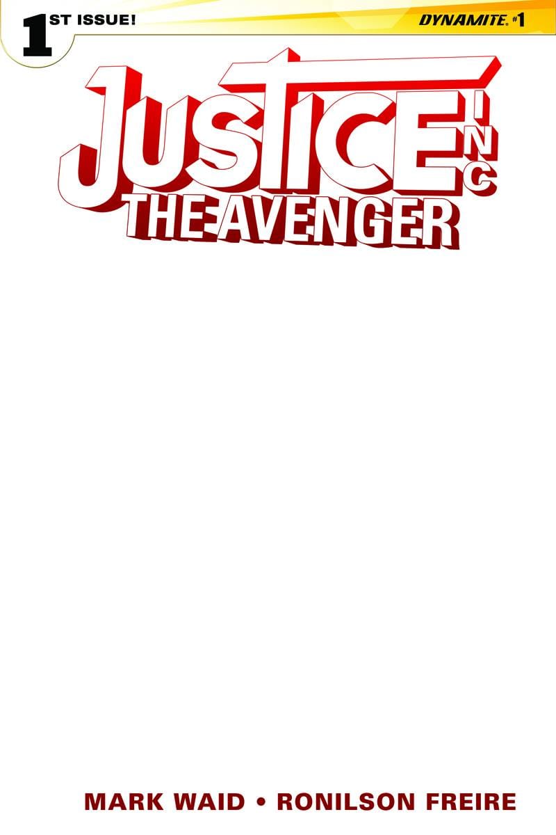 Dynamite Comic Books JUSTICE INC AVENGER #1 (OF 6) BLANK AUTHENTIX CVR 72513023358501061